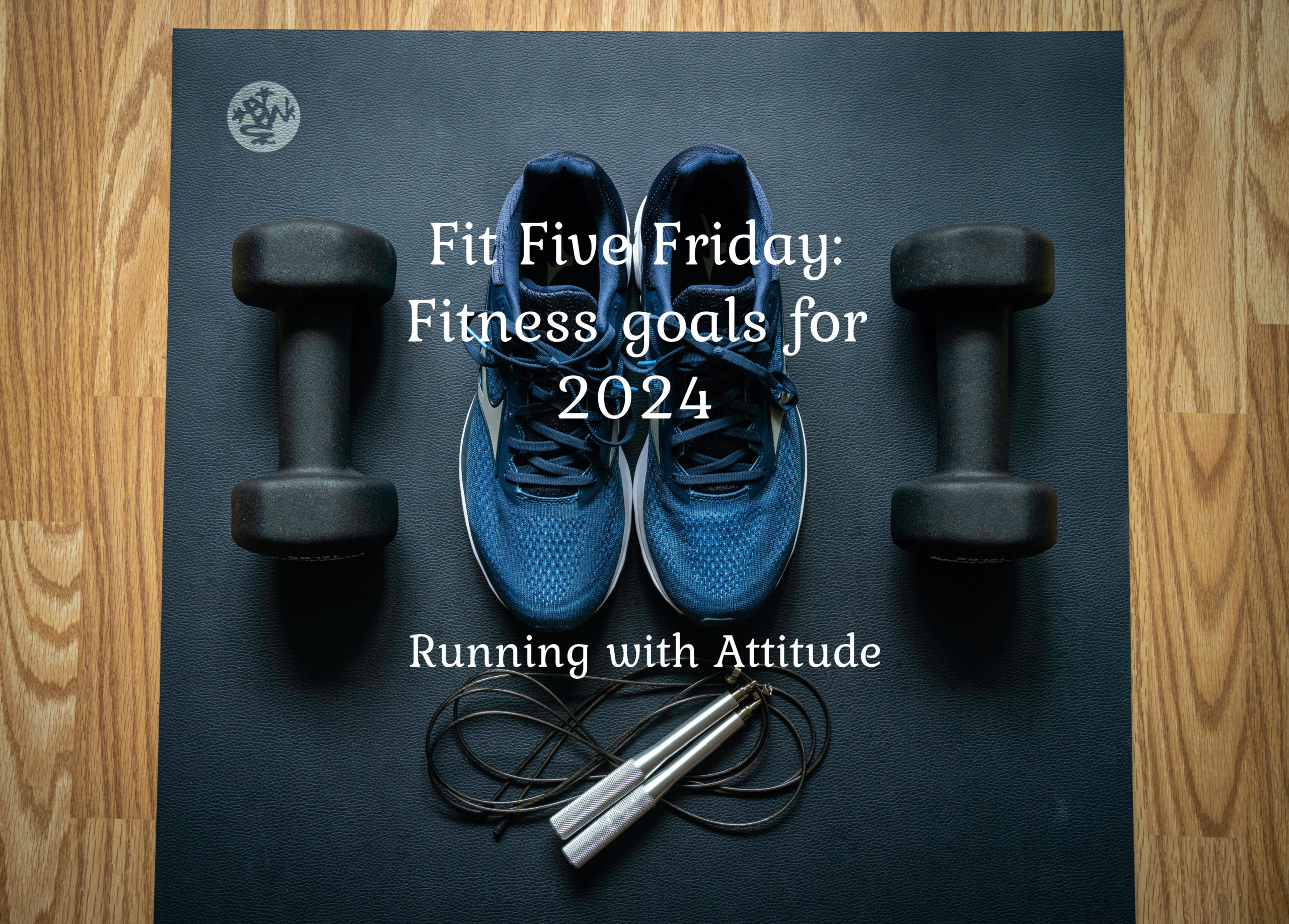 Fitness Goals for 2024