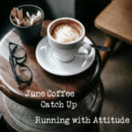 June Coffee Catch Up