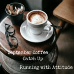 September Coffee Catch Up