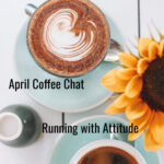 April Coffee Chat